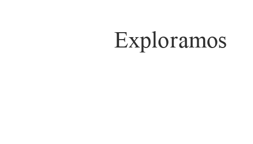 Exploramos